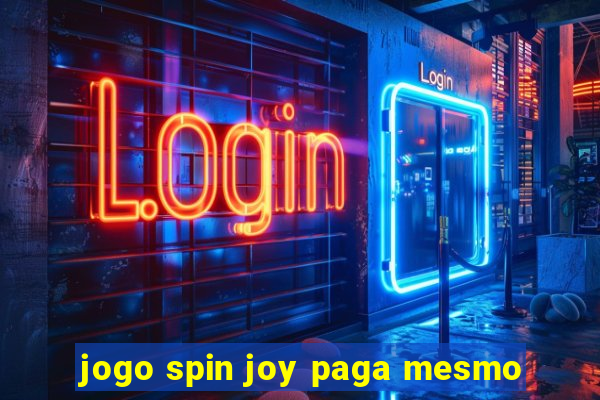 jogo spin joy paga mesmo